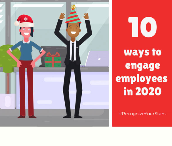 10 ways to keep employees engaged in 2020